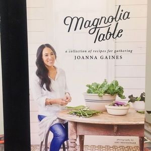 Magnolia Table - Joanna Gaines cookbook